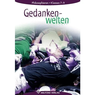 Abbildung von Philosophieren Landesausgabe Mecklenburg Vorpommern, Schleswig Holstein, Bremen / Gedankenwelten: Lehrbuch. Klassen 7 9: Philosophieren. Sekundarstufe 1