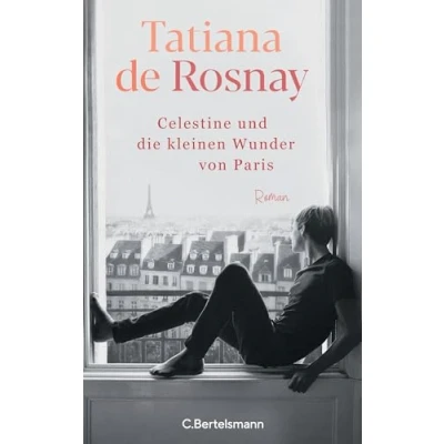 Abbildung von Célestine und die kleinen Wunder von Paris: Roman