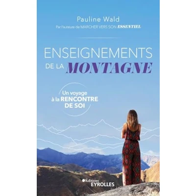 Abbildung von Enseignements de la montagne: Un voyage à rencontre soi
