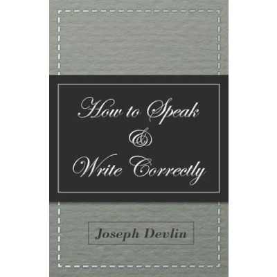 Abbildung von HOW TO SPEAK AND WRITE CORRECTLY