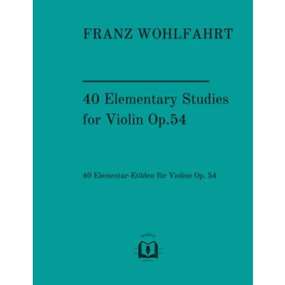 Abbildung von 40 Elementary Studies for Violin Op.54: Elementar Etüden für Violine Op. 54
