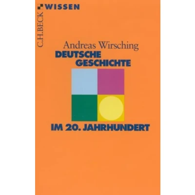 Abbildung von Deutsche Geschichte im 20. Jahrhundert: Ein Lexikon