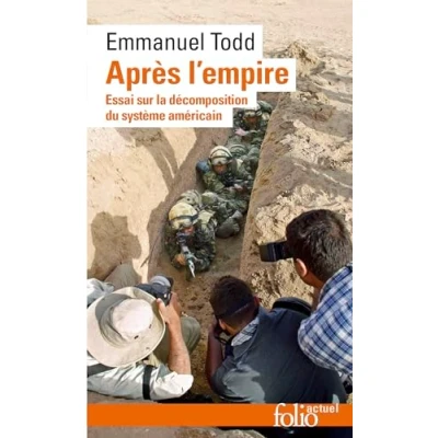 Abbildung von Apres l&#039;empire. Essai sur la décomposition du systeme américain(Folio actuel)