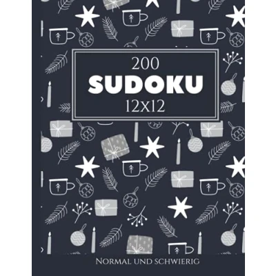 Abbildung von 200 Sudoku 12x12 normal und schwierig Vol. 16: Mit Lösungen Bonusrätseln