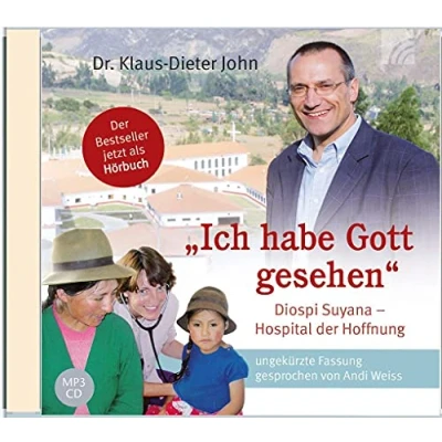 Abbildung von &quot;Ich habe Gott gesehen&quot;: Diospi Suyana Hospital der Hoffnung ungekürzte Fassung gesprochen von Andi Weiss