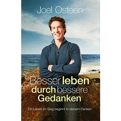 Abbildung von Besser Leben durch bessere Gedanken: Ein im Sieg beginnt in deinem Denken