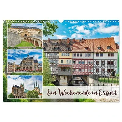 Abbildung von Ein Wochenende in Erfurt (Wandkalender 2025 DIN A3 quer), CALVENDO Monatskalender