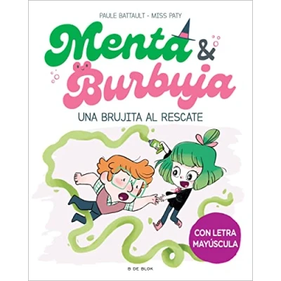 Abbildung von Menta y Burbuja 4 Una brujita al rescate: Con letra MAYÚSCULA para que niños niñas a partir de 6 años aprendan leer solos (Primeras lecturas, Band 4)