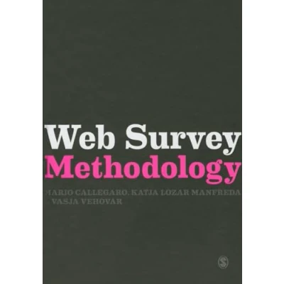 Abbildung von Web Survey Methodology (Research Methods for Social Scientists)