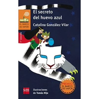 Abbildung von El secreto del huevo azul (El Barco de Vapor Naranja, Band 216)