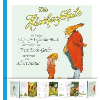 Abbildung von Die Häschenschule: Pop up Leporello Buch: Nostalgie Bilderbuch zum Aufstellen mit 3D Effekten