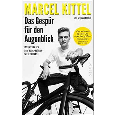 Abbildung von Das Gespür für den Augenblick: Mein Weg in Profiradsport und wieder hinaus Sport Biografie über die Faszination Radsport