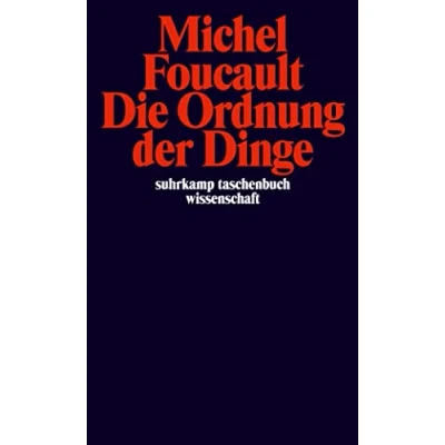 Abbildung von Die Ordnung der Dinge: Eine Archäologie Humanwissenschaften