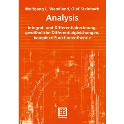 Abbildung von Analysis: Integral und Differentialrechnung, gewöhnliche Differentialgleichungen, komplexe Funktionentheorie