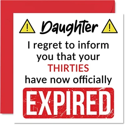 Abbildung von Stuff4 Lustige Geburtstagskarte zum 40. Geburtstag für Tochter Your Thirties Have Expired Karte von Mama Papa Eltern, 145 mm x Banter Joke Humor Grußkarten Geschenk