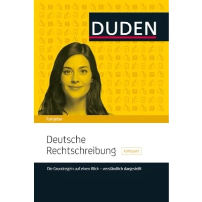 Abbildung von DUDEN Deutsche Rechtschreibung kompakt: Die Grundregeln auf einen Blick verständlich dargestellt (Duden Ratgeber)