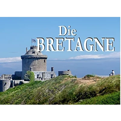 Abbildung von Die Bretagne Ein Bildband
