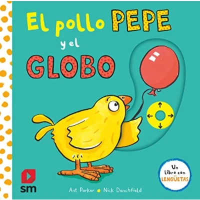 Abbildung von PYA. el pollo Pepe y globo (El sus amigos)