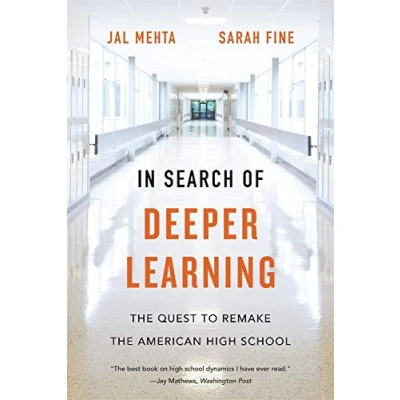 Abbildung von In Search of Deeper Learning: the Quest to Remake American High School