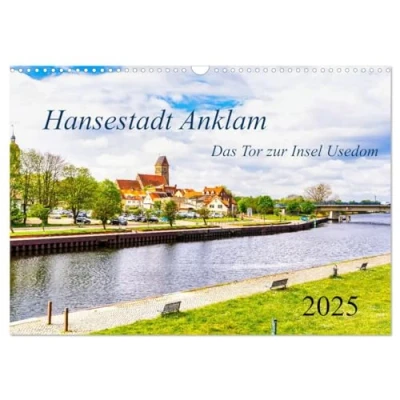 Abbildung von Hansestadt Anklam. Das Tor zur Insel Usedom (Wandkalender 2025 DIN A3 quer), CALVENDO Monatskalender