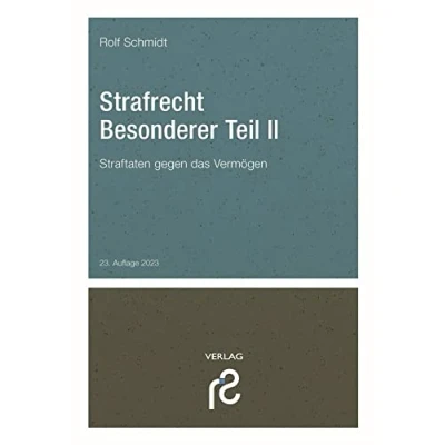 Abbildung von Strafrecht Besonderer Teil II: Straftaten gegen das Vermögen