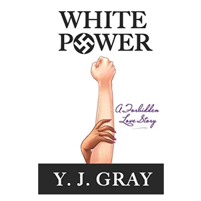 Abbildung von White Power: A Forbidden Love Story