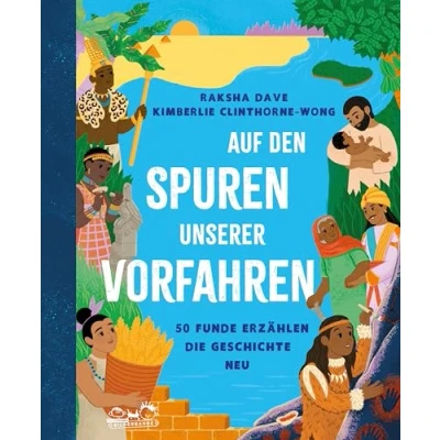 Abbildung von Auf den Spuren unserer Vorfahren: 50 Funde erzählen die Geschichte neu