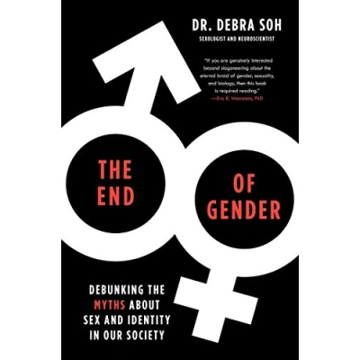 Abbildung von the End of Gender: Debunking Myths about Sex and Identity in Our Society