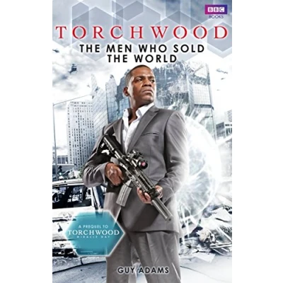 Abbildung von Torchwood: The Men Who Sold World (Torchwood, 1)