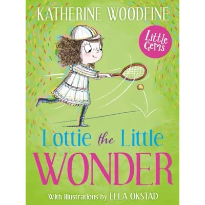 Abbildung von Lottie the Little Wonder: inspiring story of tennis superstar Dodd (Little Gems)