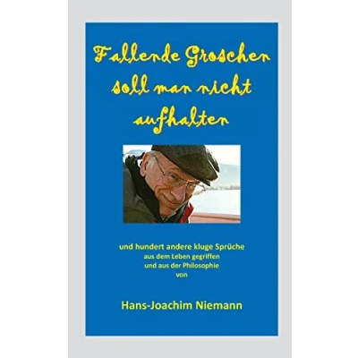 Abbildung von Fallende Groschen soll man nicht aufhalten: und hundert andere kluge Sprüche