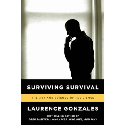 Abbildung von Surviving Survival: The Art and Science of Resilience