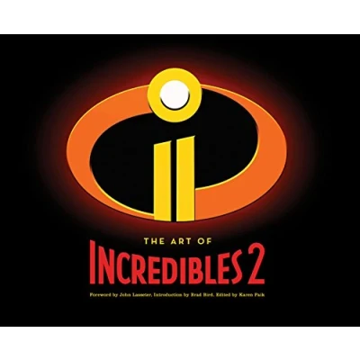 Abbildung von The Art of Incredibles 2: (Pixar Fan Animation Book, Pixar’s 2 Concept Book)