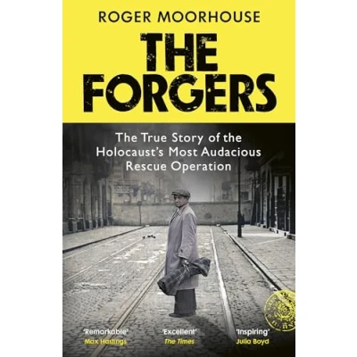 Abbildung von the Forgers: True Story of Holocaust’s Most Audacious Rescue Operation