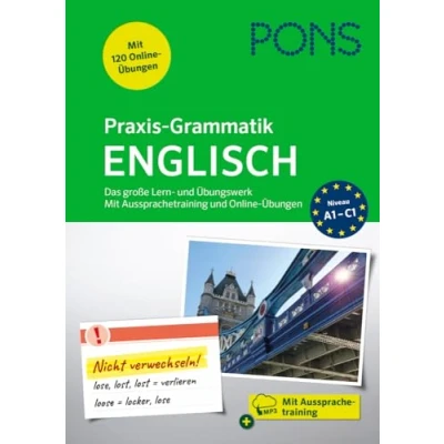 Abbildung von PONS Praxis Grammatik Englisch: Das große Lern und Übungswerk. Mit Aussprachetraining Online Übungen