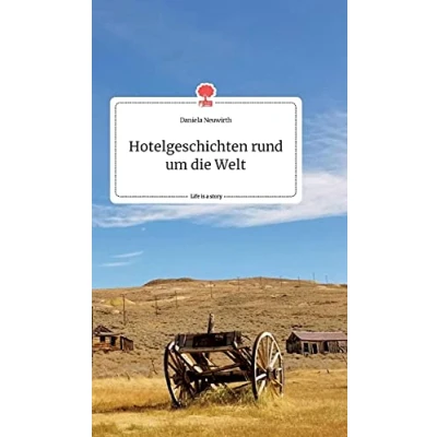 Abbildung von Hotelgeschichten rund um die Welt. Life is a Story story.one