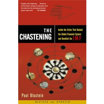 Abbildung von The Chastening: Inside Crisis That Rocked Global Financial System And Humbled Imf