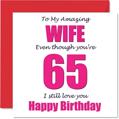 Abbildung von Lustige Geburtstagskarte zum 65. Geburtstag für die Ehefrau mit Aufschrift &quot;I Still Love You&quot; vom Ehemann, Partner, 65 x 145 mm, mm