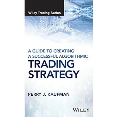 Abbildung von a Guide to Creating Successful Algorithmic Trading Strategy (Wiley Trading)