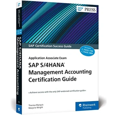 Abbildung von SAP S/4HANA Management Accounting Certification Guide: Application Associate Exam (SAP PRESS: englisch)