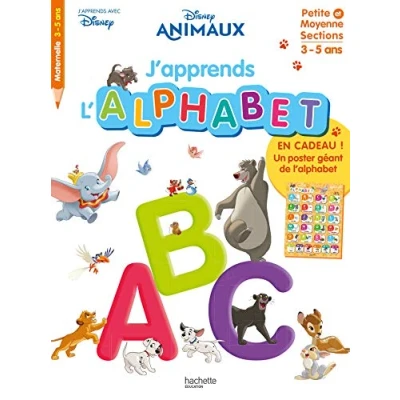 Abbildung von Disney J&#039;apprends l&#039;alphabet avec les animaux (dès 3 ans): Petite et Moyenne Sections