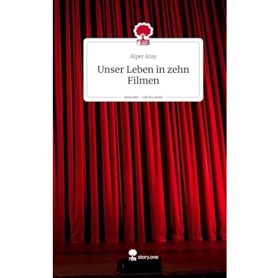 Abbildung von Unser Leben in zehn Filmen. Life is a Story story.one: DE