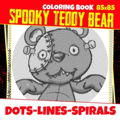 Abbildung von Spooky Teddy Bear Dots Lines Spirals Coloring Book: Creepy Spiral Book For Adults To Drawing Ideal Gifts Birthday, Christmas And Any Occasion White Elephants Gag