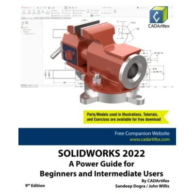 Abbildung von SOLIDWORKS 2022: A Power Guide for Beginners and Intermediate Users