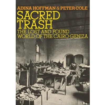 Abbildung von Sacred Trash: the Lost and Found World of Cairo Geniza (Jewish Encounters Series)
