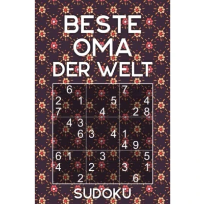 Abbildung von BESTE Oma DER WELT Sudoku: Tolles Rätselbuch zum Verschenken an die Großmutter 184 knifflige Rätsel Kleines Geschenk für Geschenkidee zu Weihnachten, Muttertag, Geburtstag