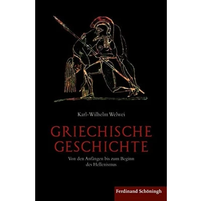 Abbildung von Griechische Geschichte . Von den Anfängen bis zum Beginn des Hellenismus