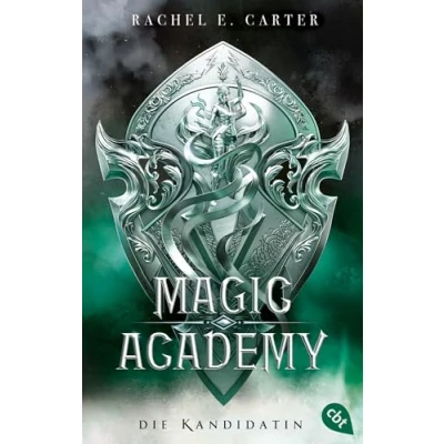 Abbildung von Magic Academy Die Kandidatin: Band 3 der erfolgreichen Dark Academia Romantasy Serie im neuen Look (Die Reihe, 3)