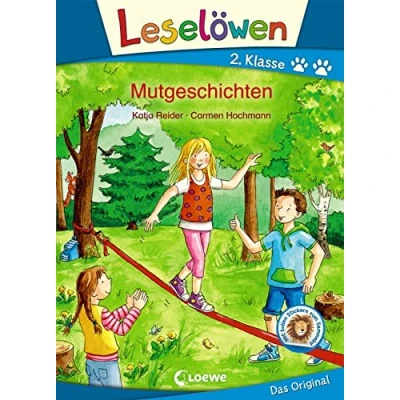 Abbildung von Leselöwen 2. Klasse Mutgeschichten (Großbuchstabenausgabe): Erstlesebuch für Kinder ab 7 Jahren
