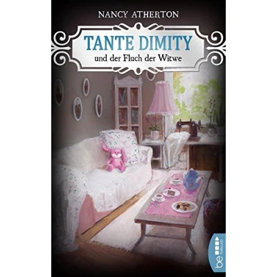 Abbildung von Tante Dimity und der Fluch Witwe: Cosy Crime (Ein Wohlfühlkrimi mit Lori Shepherd, Band 22)